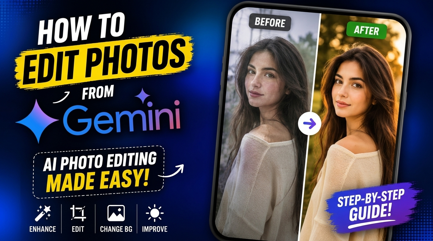 How to Edit Photos From Gemini: A Complete Beginner’s Guide to AI Photo Editing